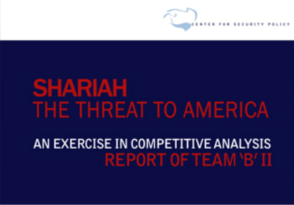 Official Report on Shariah: The Threat to America – Duh!