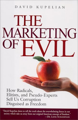 The Marketing of Evil