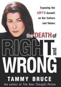 death-right-wrong-exposing-lefts-assault-on-our-tammy-bruce-hardcover-cover-art