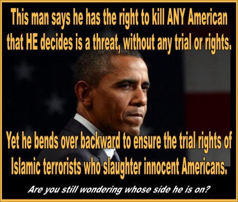 OBAMA-SAYS-HE-HAS-RIGHT-TO-KILL-ANY-AMERICAN.jpg