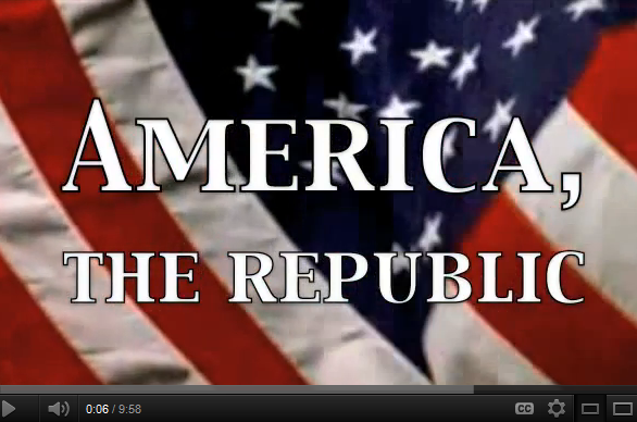 Excellent Video: America The Republic