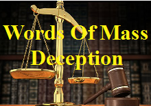 WMD: Words of Mass Deception